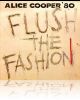 Flush the Fashion - Ecouter de la musique